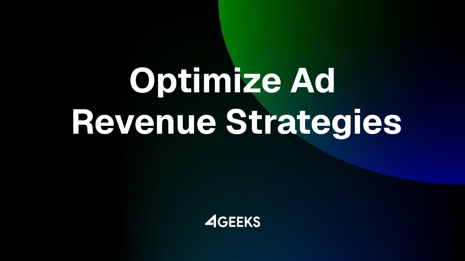 Optimizing Ad Revenue: Smart Insertion and User Targeting Strategies with 4Geeks