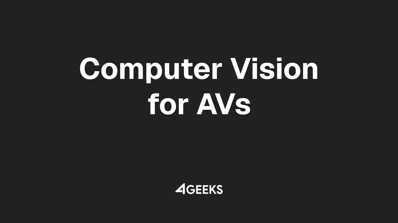 4Geeks Engineers Critical Computer Vision Components for Autonomous Vehicle Systems